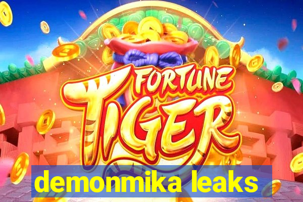 demonmika leaks